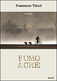 Fumo acre - Librerie.coop