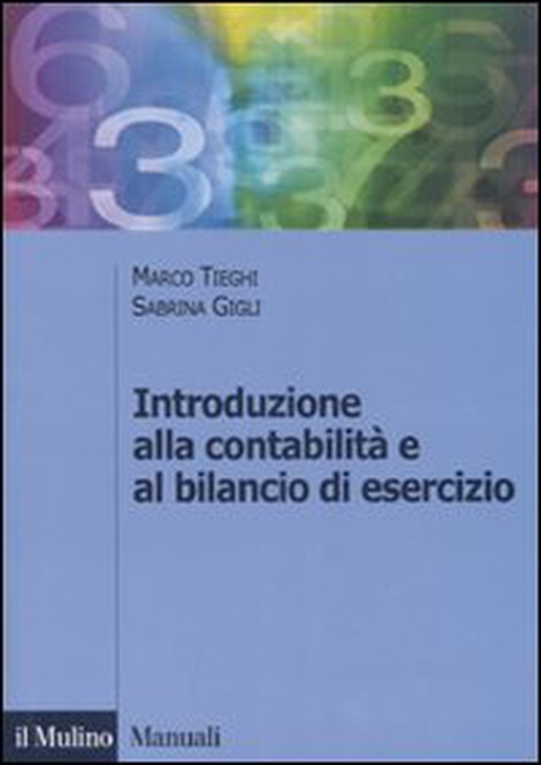 Introduzione alla contabilità e al bilancio d'esercizio - Librerie.coop Introduzione alla contabilità e al bilancio d'esercizio - Librerie.coop