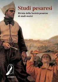 Studi pesaresi. Rivista della Società pesarese di studi storici - Vol. 13 - Librerie.coop
