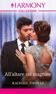 All'altare col magnate - Librerie.coop