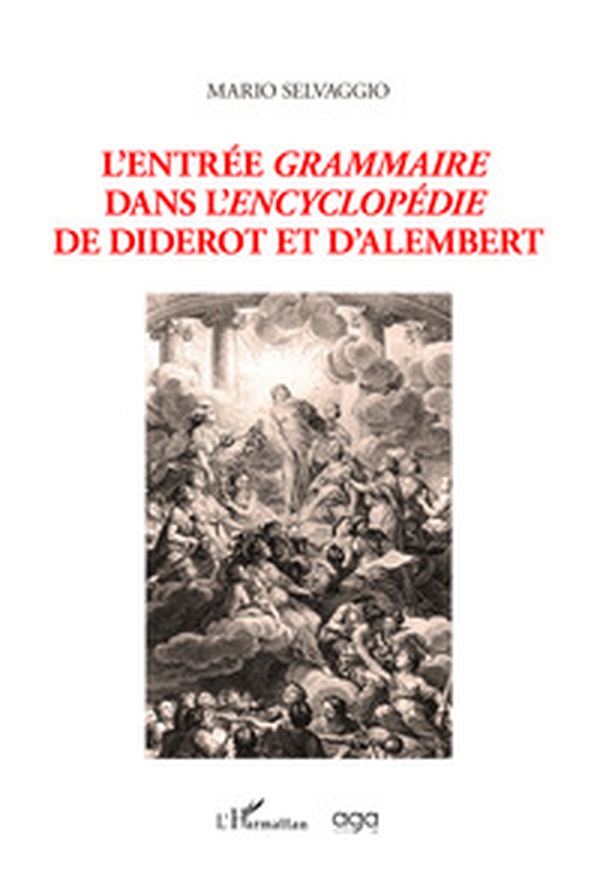 L'entrée grammaire dans l'Encyclopédie de Diderot et D'Alembert - Librerie.coop L'entrée grammaire dans l'Encyclopédie de Diderot et D'Alembert - Librerie.coop