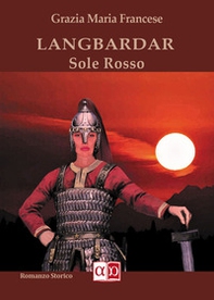 Langbardar. Sole rosso - Librerie.coop