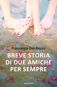 Breve storia di due amiche per sempre - Librerie.coop