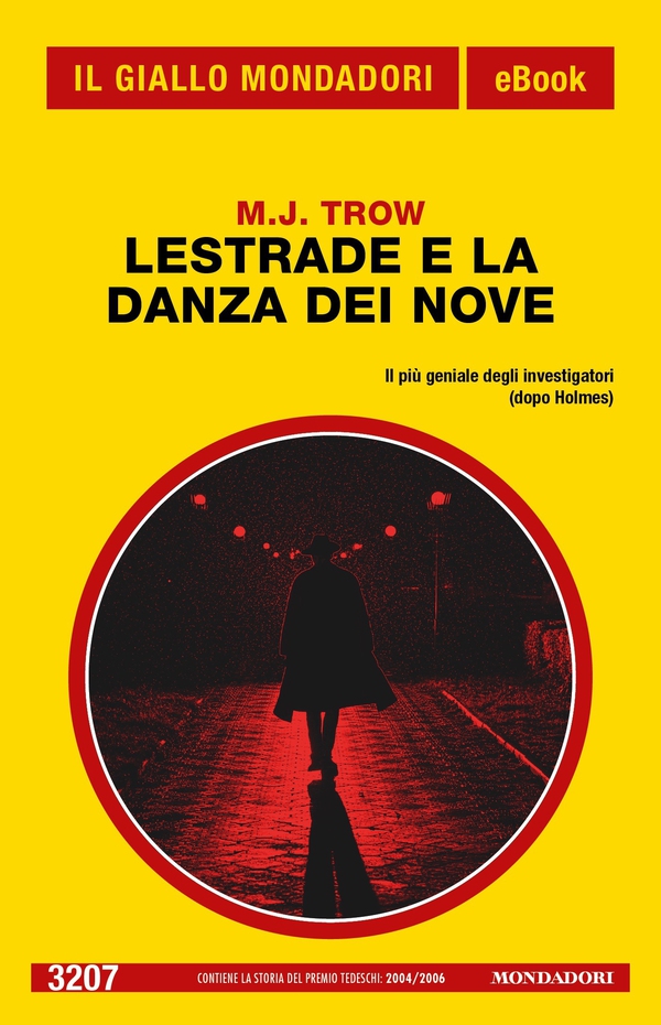 Lestrade e la Danza dei Nove (Il Giallo Mondadori) - Librerie.coop Lestrade e la Danza dei Nove (Il Giallo Mondadori) - Librerie.coop