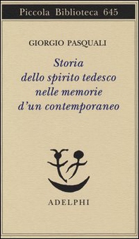 Storia dello spirito tedesco nelle memorie d'un contemporaneo - Librerie.coop