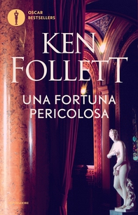 Una fortuna pericolosa - Librerie.coop Una fortuna pericolosa - Librerie.coop