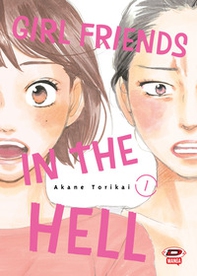 Girl friends in the hell - Vol. 1 - Librerie.coop
