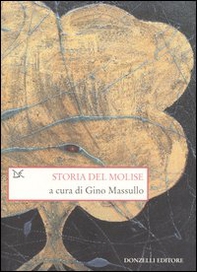 Storia del Molise in età contemporanea - Librerie.coop