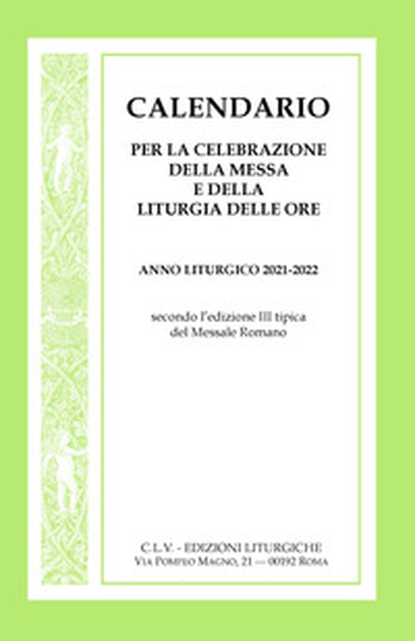 Liturgia Delle Ore Rito Ambrosiano Oggi Calendario per la celebrazione della Messa e della Liturgia delle Ore