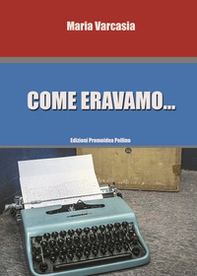 Come eravamo... - Librerie.coop