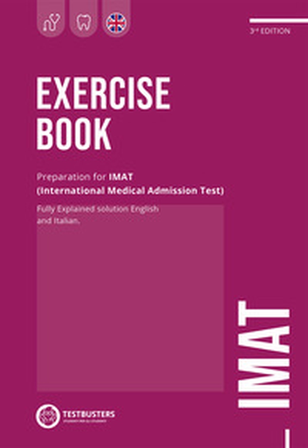 IMAT. Exercise book. Preparation for IMAT. Ediz. italiana e inglese - Librerie.coop IMAT. Exercise book. Preparation for IMAT. Ediz. italiana e inglese - Librerie.coop