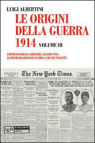 Le origini della guerra del 1914 - Vol. 3 - Librerie.coop