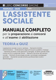 L'assistente sociale. Manuale completo per la preparazione ai concorsi e all'esame di abilitazione. Teoria e quiz - Librerie.coop L'assistente sociale. Manuale completo per la preparazione ai concorsi e all'esame di abilitazione. Teoria e quiz - Librerie.coop