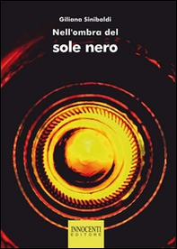 Nell'ombra del sole nero - Librerie.coop
