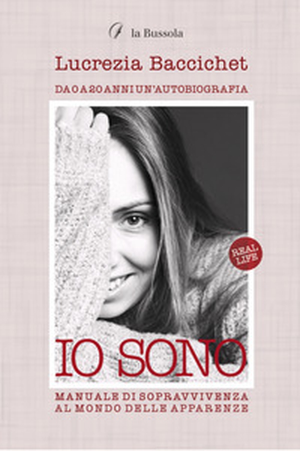 Io sono. Manuale di sopravvivenza al mondo delle apparenze - Librerie.coop Io sono. Manuale di sopravvivenza al mondo delle apparenze - Librerie.coop