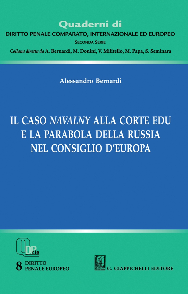 Il caso Navalny alla Corte EDU e la parabola della Russia nel Consiglio d'Europa - e-Book - Librerie.coop Il caso Navalny alla Corte EDU e la parabola della Russia nel Consiglio d'Europa - e-Book - Librerie.coop