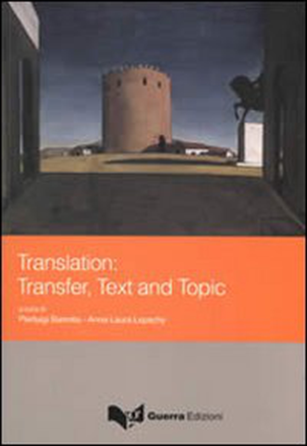 Translation: transfer, text and topic - Librerie.coop Translation: transfer, text and topic - Librerie.coop