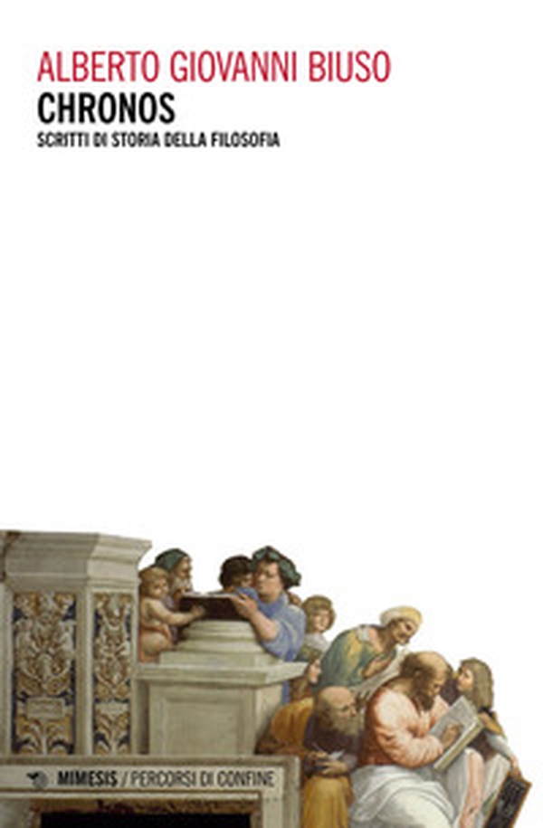 Chronos. Scritti di storia della filosofia - Librerie.coop Chronos. Scritti di storia della filosofia - Librerie.coop