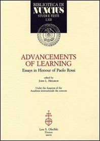 Advancements of Learning. Essays in Honour of Paolo Rossi - Librerie.coop