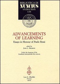 Advancements of Learning. Essays in Honour of Paolo Rossi - Librerie.coop Advancements of Learning. Essays in Honour of Paolo Rossi - Librerie.coop