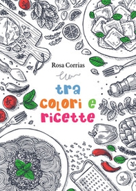 Tra colori e ricette - Librerie.coop Tra colori e ricette - Librerie.coop
