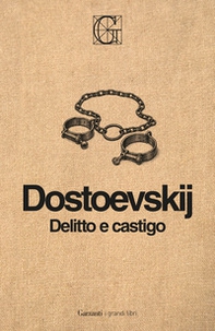 Delitto e castigo. Ediz. Integrale Garzanti - Librerie.coop