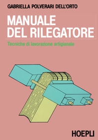 Manuale del rilegatore - Librerie.coop Manuale del rilegatore - Librerie.coop
