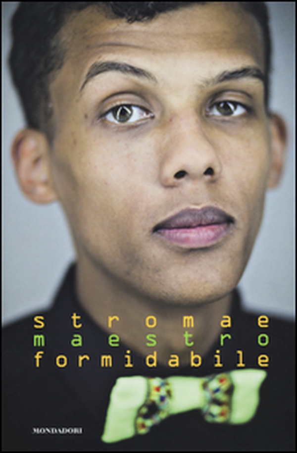 Stromae. Maestro formidabile - Librerie.coop Stromae. Maestro formidabile - Librerie.coop