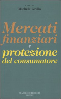 Mercati finanziari e protezione dei consumatori - Librerie.coop