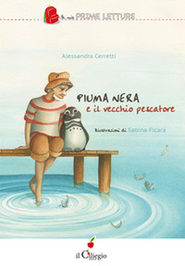 Piuma Nera e il vecchio pescatore - Librerie.coop Piuma Nera e il vecchio pescatore - Librerie.coop