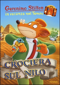 Crociera sul Nilo. In vacanza nel Tempo - Librerie.coop Crociera sul Nilo. In vacanza nel Tempo - Librerie.coop