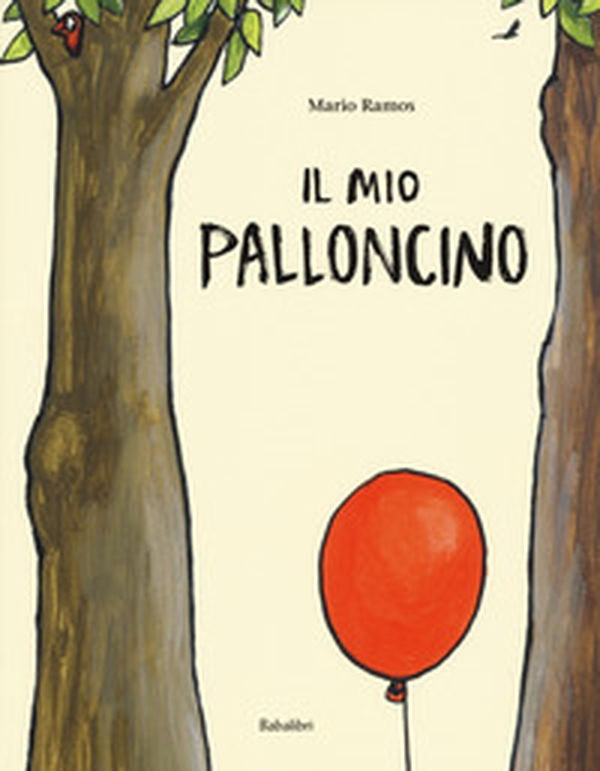 Il mio palloncino - Librerie.coop Il mio palloncino - Librerie.coop