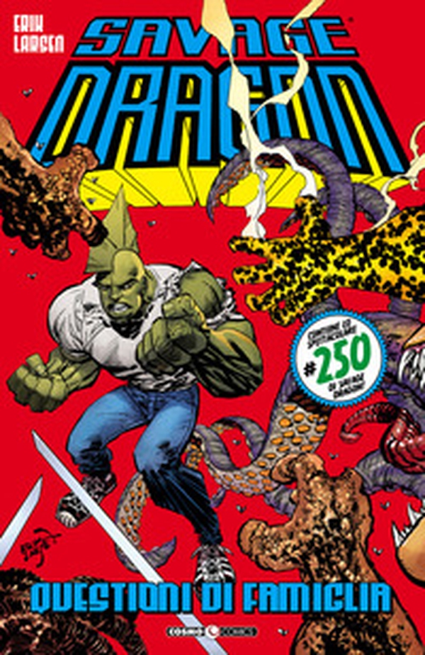 Savage Dragon - Librerie.coop Savage Dragon - Librerie.coop