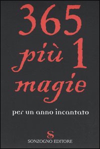 Trecentosessantacinque più 1 magie per un anno incantato - Librerie.coop