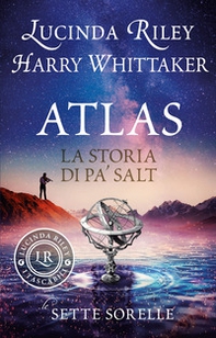 Atlas. La storia di Pa' Salt. Le sette sorelle - Librerie.coop