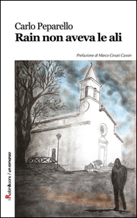 Rain non aveva le ali - Librerie.coop Rain non aveva le ali - Librerie.coop