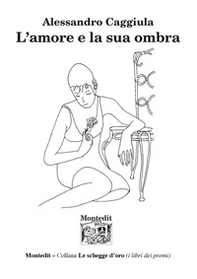 L'amore e la sua ombra - Librerie.coop