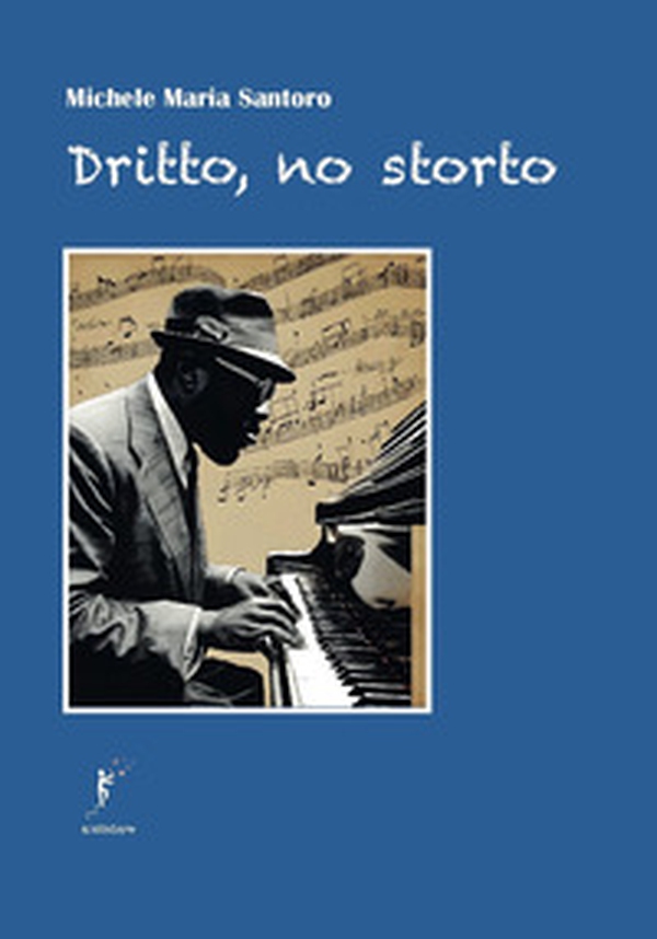 Dritto, no storto - Librerie.coop Dritto, no storto - Librerie.coop