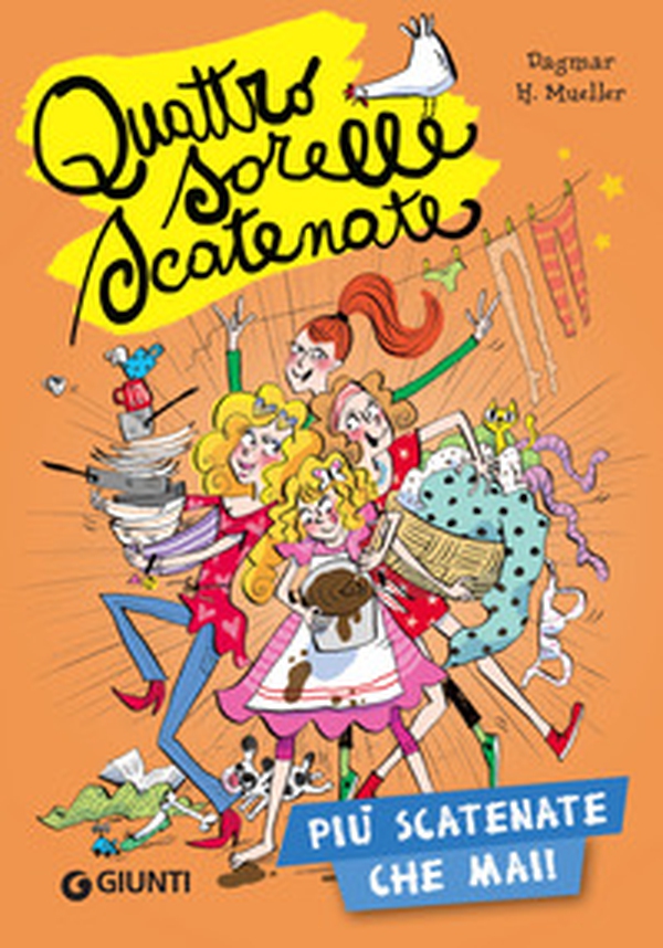 Più scatenate che mai! Quattro sorelle scatenate - Librerie.coop Più scatenate che mai! Quattro sorelle scatenate - Librerie.coop
