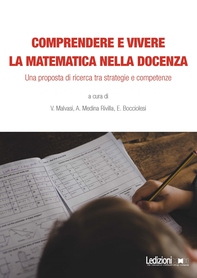 Comprendere e vivere la matematica nella docenza - Librerie.coop