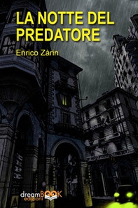 La notte del predatore - Librerie.coop La notte del predatore - Librerie.coop