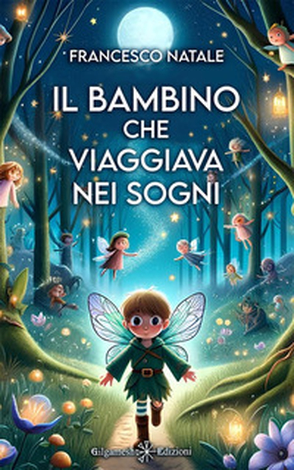 Il bambino che viaggiava nei sogni - Librerie.coop Il bambino che viaggiava nei sogni - Librerie.coop