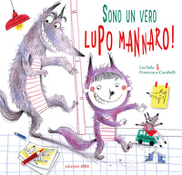 Sono un vero... lupo mannaro! - Librerie.coop Sono un vero... lupo mannaro! - Librerie.coop