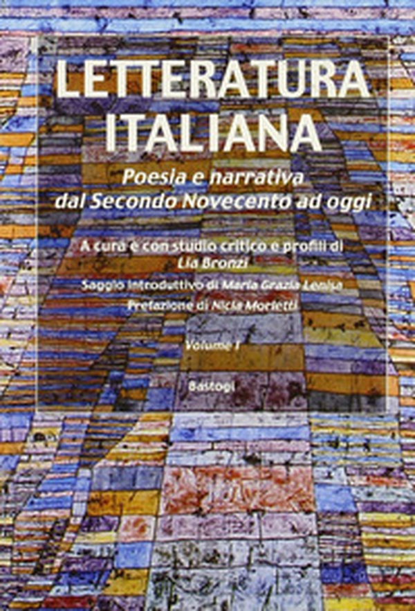 Letteratura italiana. Poesia e narrativa dal secondo Novecento ad oggi - Librerie.coop Letteratura italiana. Poesia e narrativa dal secondo Novecento ad oggi - Librerie.coop