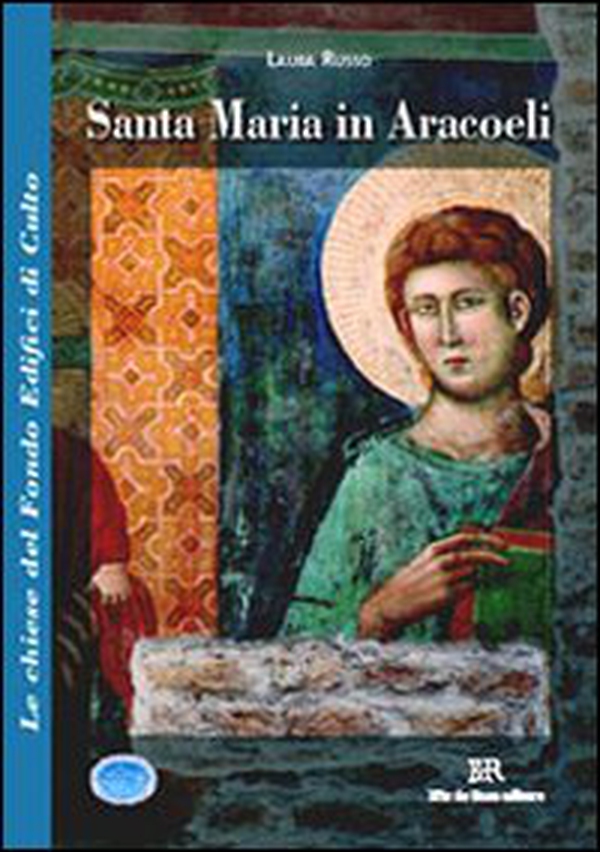 Santa Maria in Aracoeli - Librerie.coop Santa Maria in Aracoeli - Librerie.coop