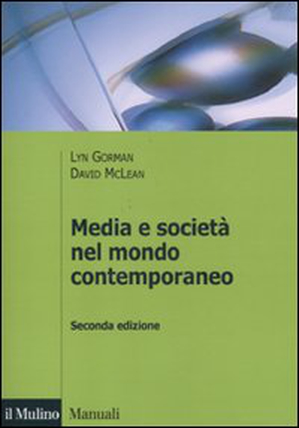Media e società nel mondo contemporaneo - Librerie.coop Media e società nel mondo contemporaneo - Librerie.coop