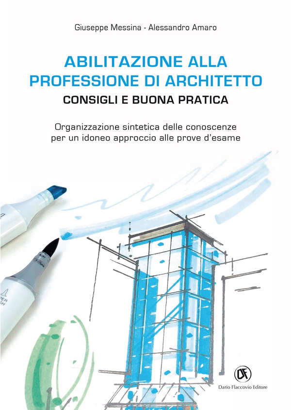 Abilitazione alla professione di architetto: consigli e buona pratica - Organizzazione sintetica delle conoscenze per un idoneo approccio alle prove d'esame - Librerie.coop Abilitazione alla professione di architetto: consigli e buona pratica - Organizzazione sintetica delle conoscenze per un idoneo approccio alle prove d'esame - Librerie.coop