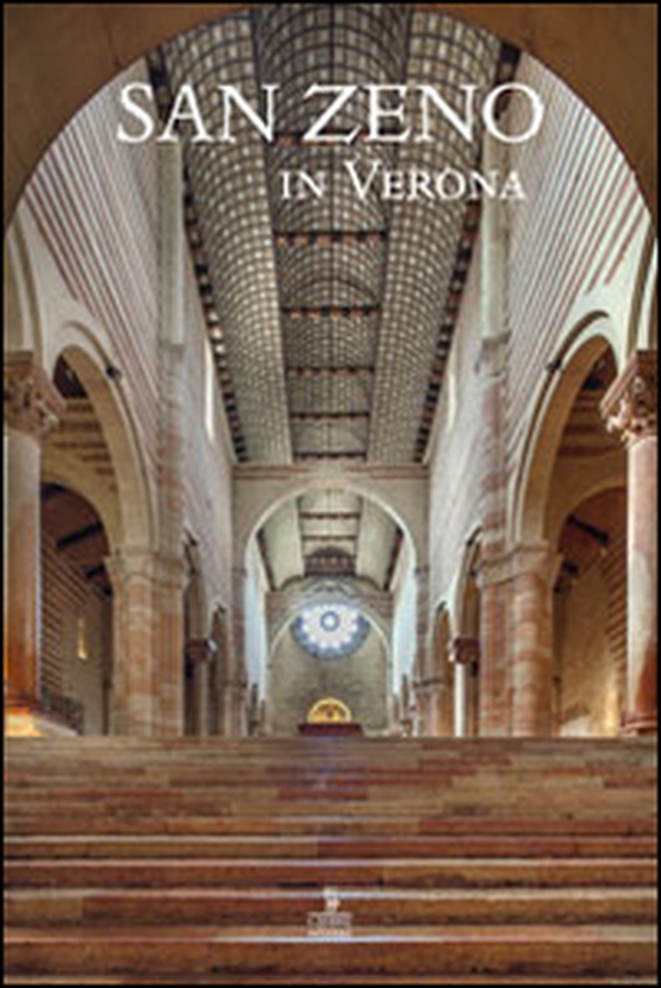 San Zeno in Verona. Ediz. italiana e inglese - Librerie.coop San Zeno in Verona. Ediz. italiana e inglese - Librerie.coop