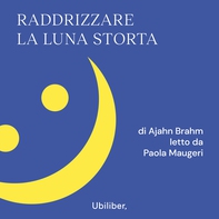 Raddrizzare la luna storta - Librerie.coop Raddrizzare la luna storta - Librerie.coop