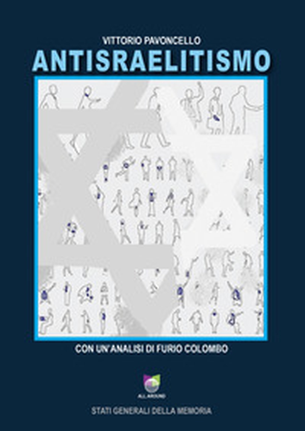 Antisraelitismo - Librerie.coop Antisraelitismo - Librerie.coop